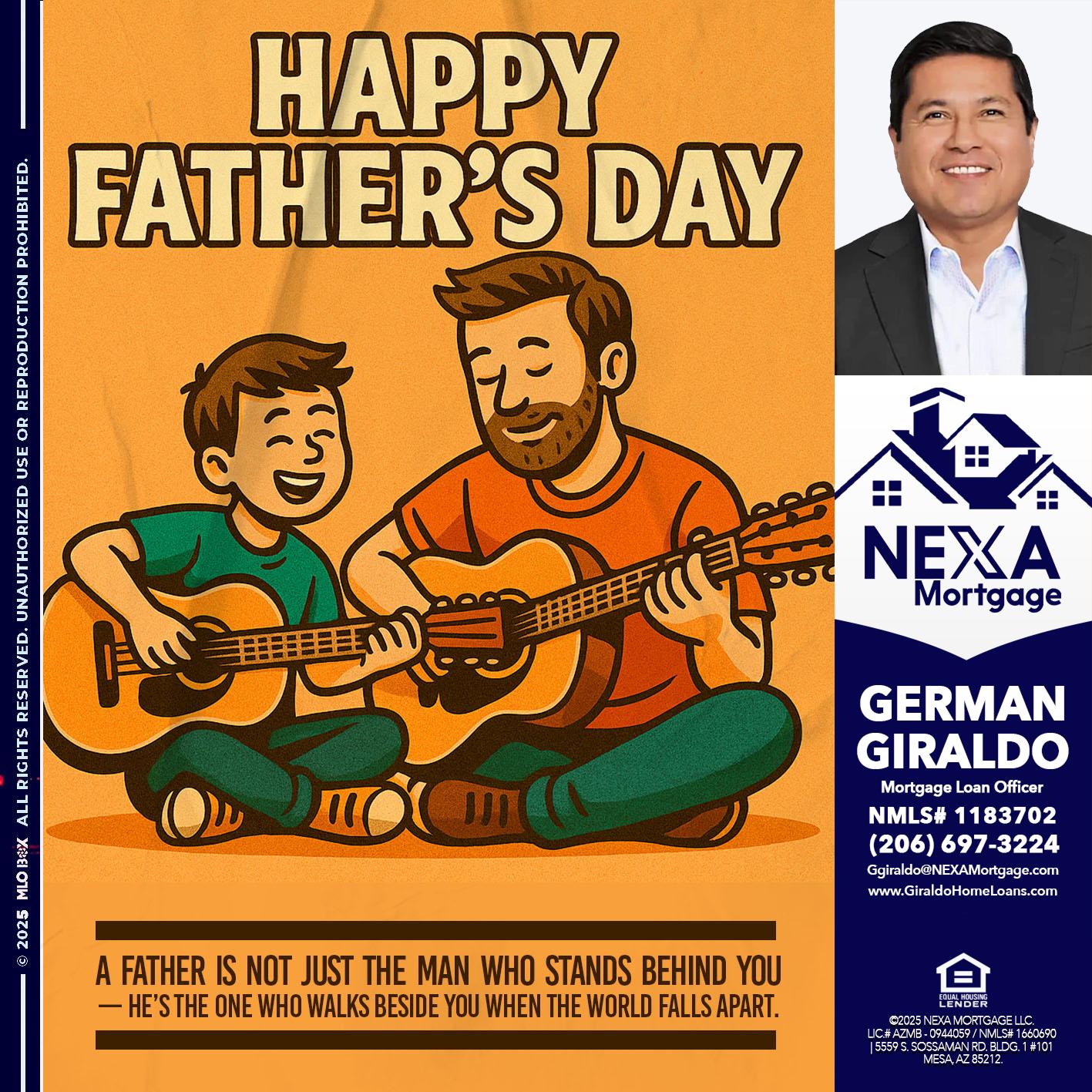 HAPPY FATHERS DAY - German Giraldo -Mortgage Loan Officer