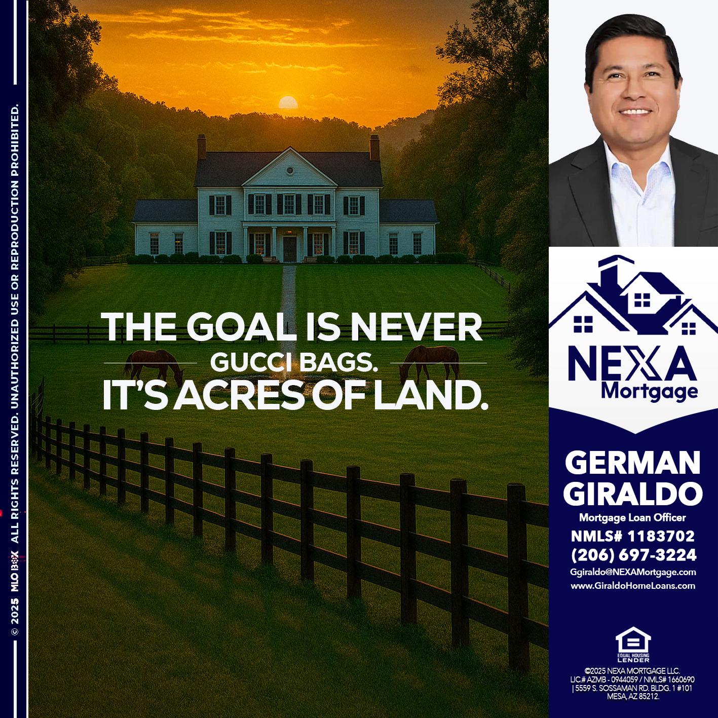 THE GOAL IS NEVER - German Giraldo -Mortgage Loan Officer