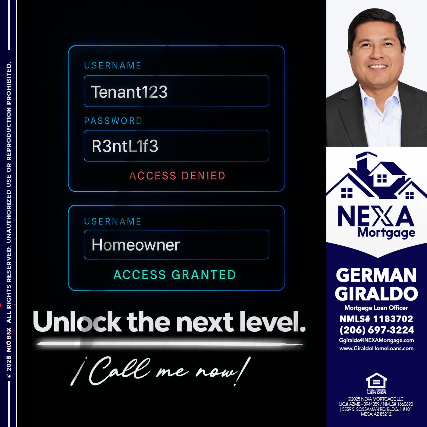 UNLOCK THE NEXT LEVEL - German Giraldo -Mortgage Loan Officer