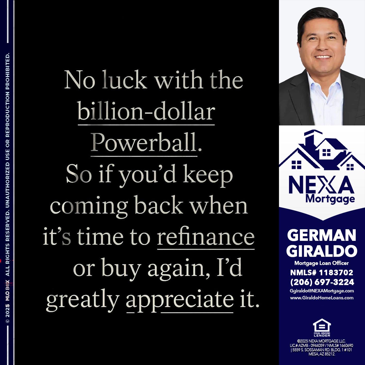 NO LUCK WITH - German Giraldo -Mortgage Loan Officer