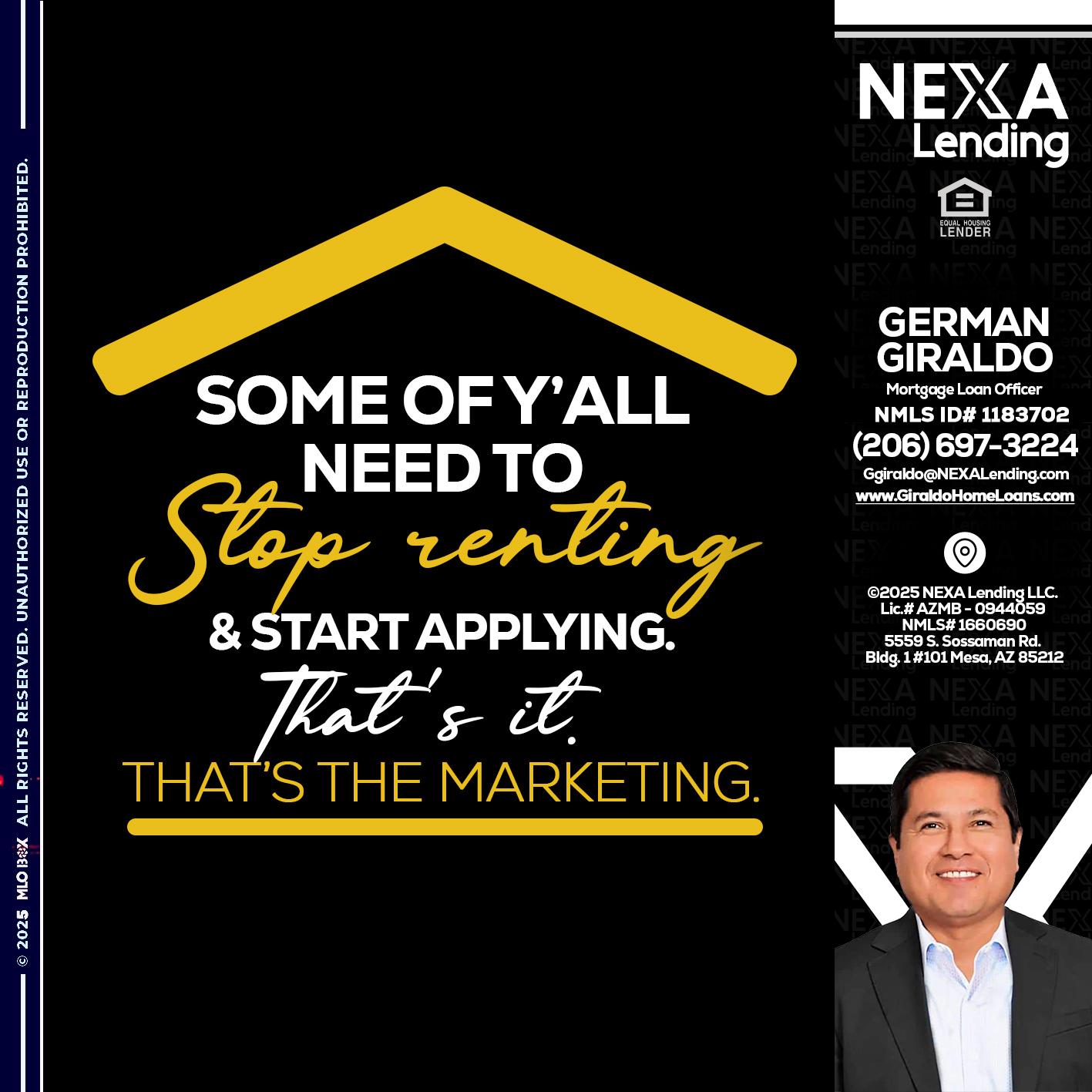 some of you - German Giraldo -Mortgage Loan Officer