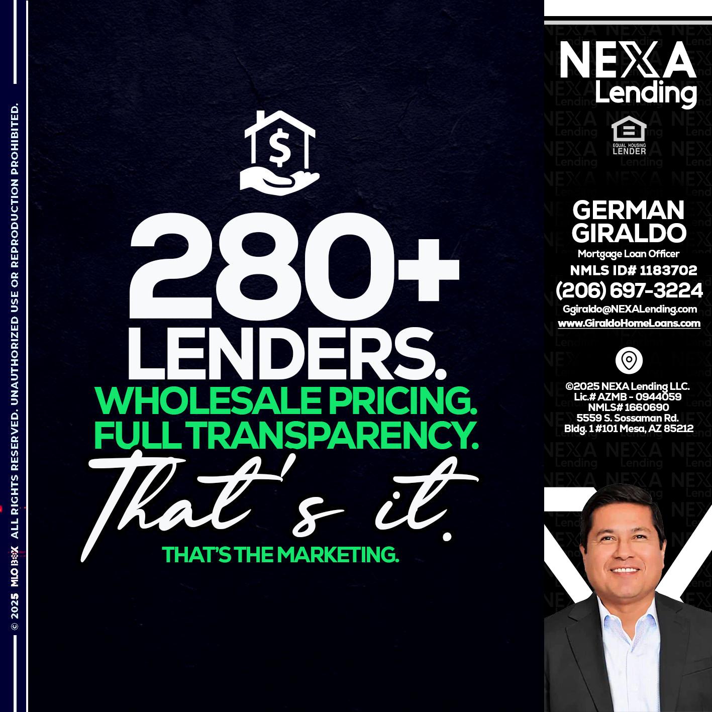 280+ LENDERS - German Giraldo -Mortgage Loan Officer