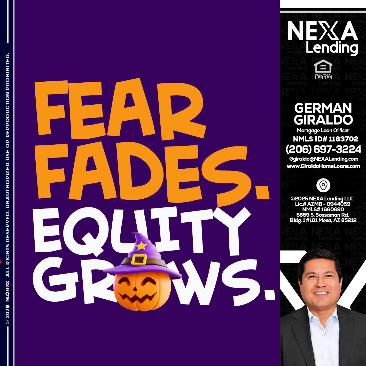 FEAR FADES - German Giraldo -Mortgage Loan Officer