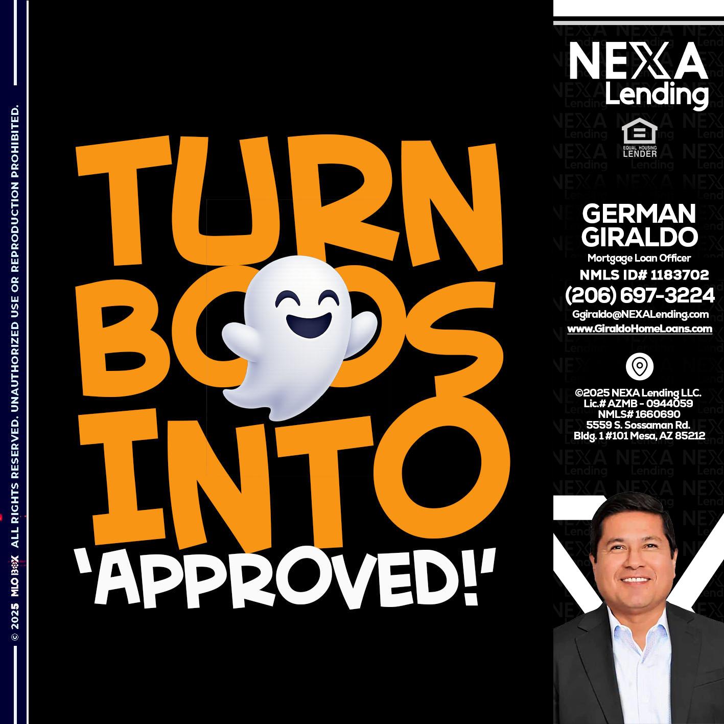 turn boos into - German Giraldo -Mortgage Loan Officer