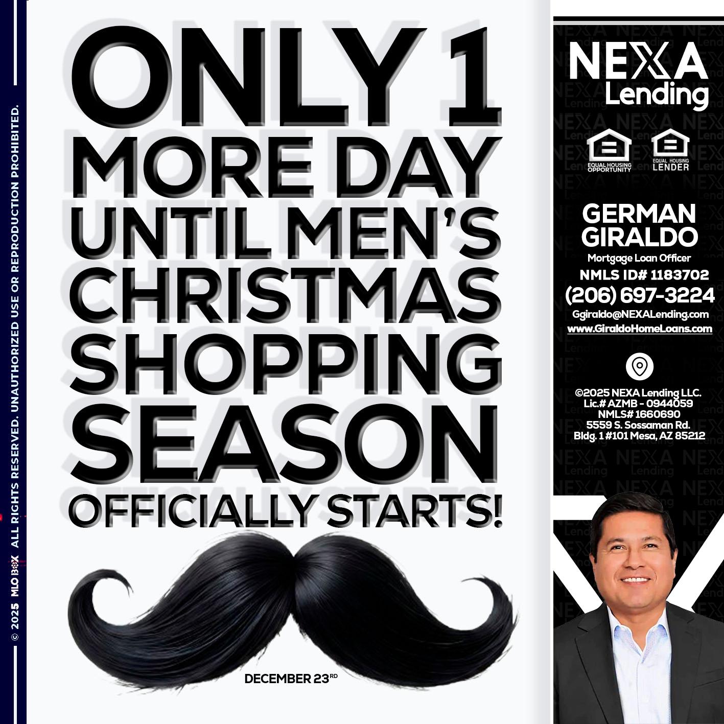 ONLY 1 DAY - German Giraldo -Mortgage Loan Officer