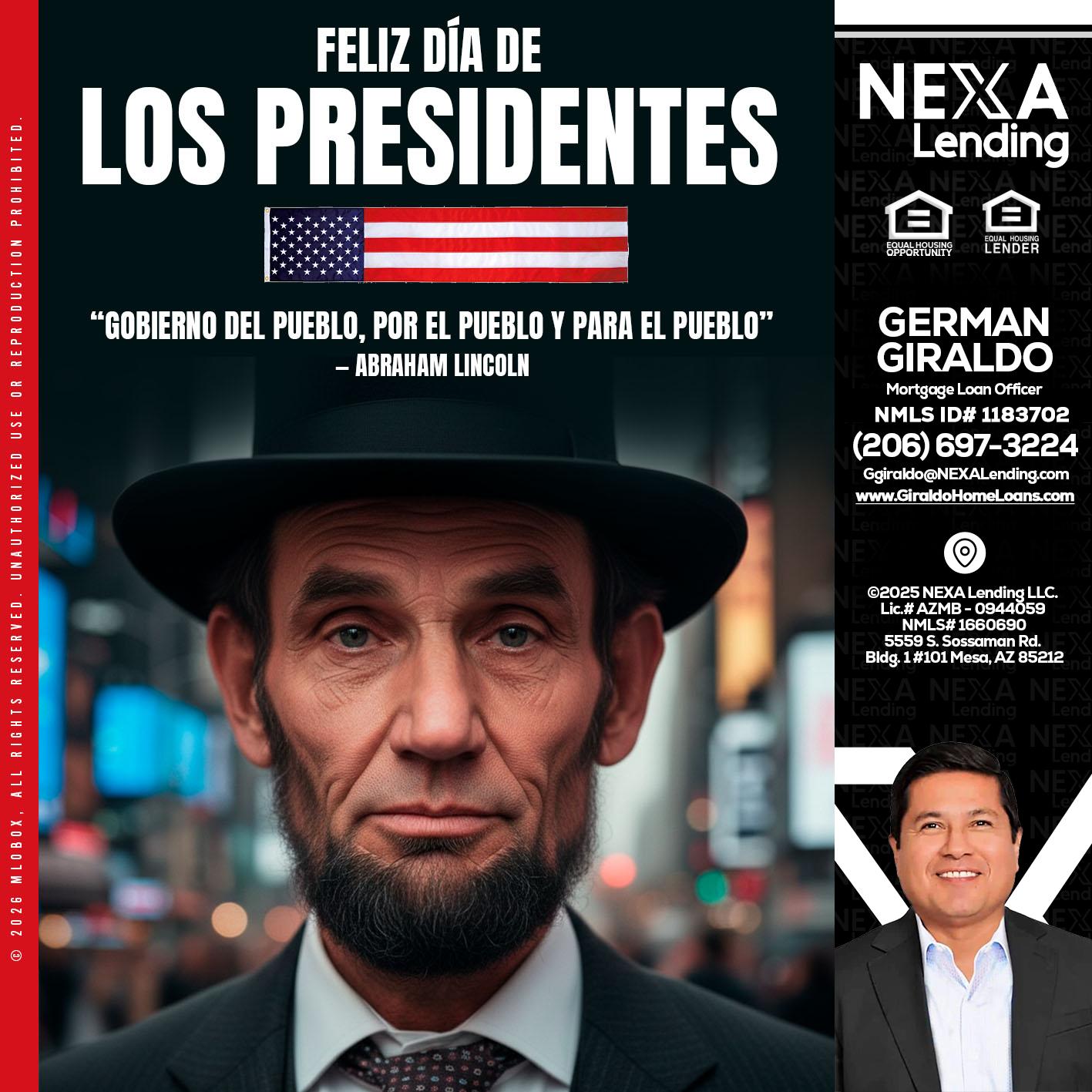 DIA DE LOS PRESIDENTES - German Giraldo -Mortgage Loan Officer