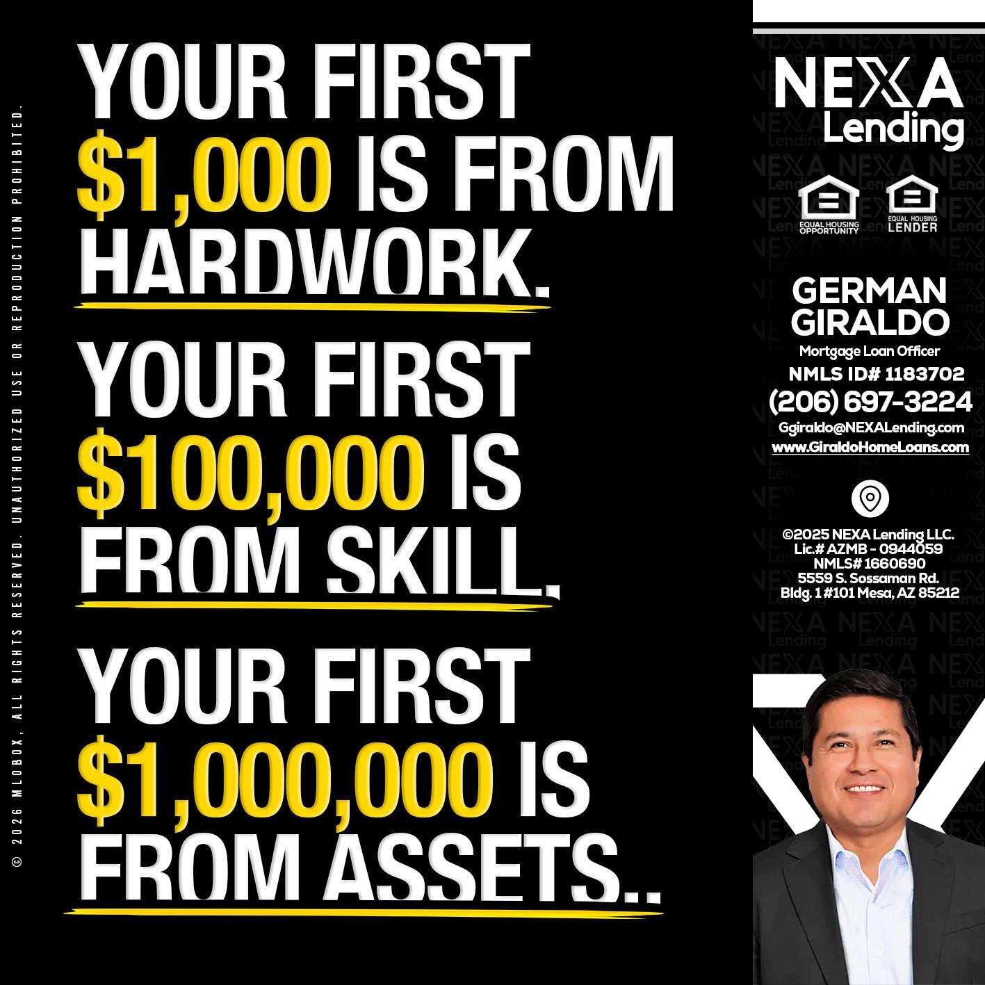 YOUR FIRST $1000 - German Giraldo -Mortgage Loan Officer