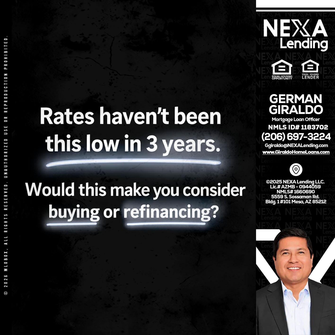RATES HAVEN'T - German Giraldo -Mortgage Loan Officer