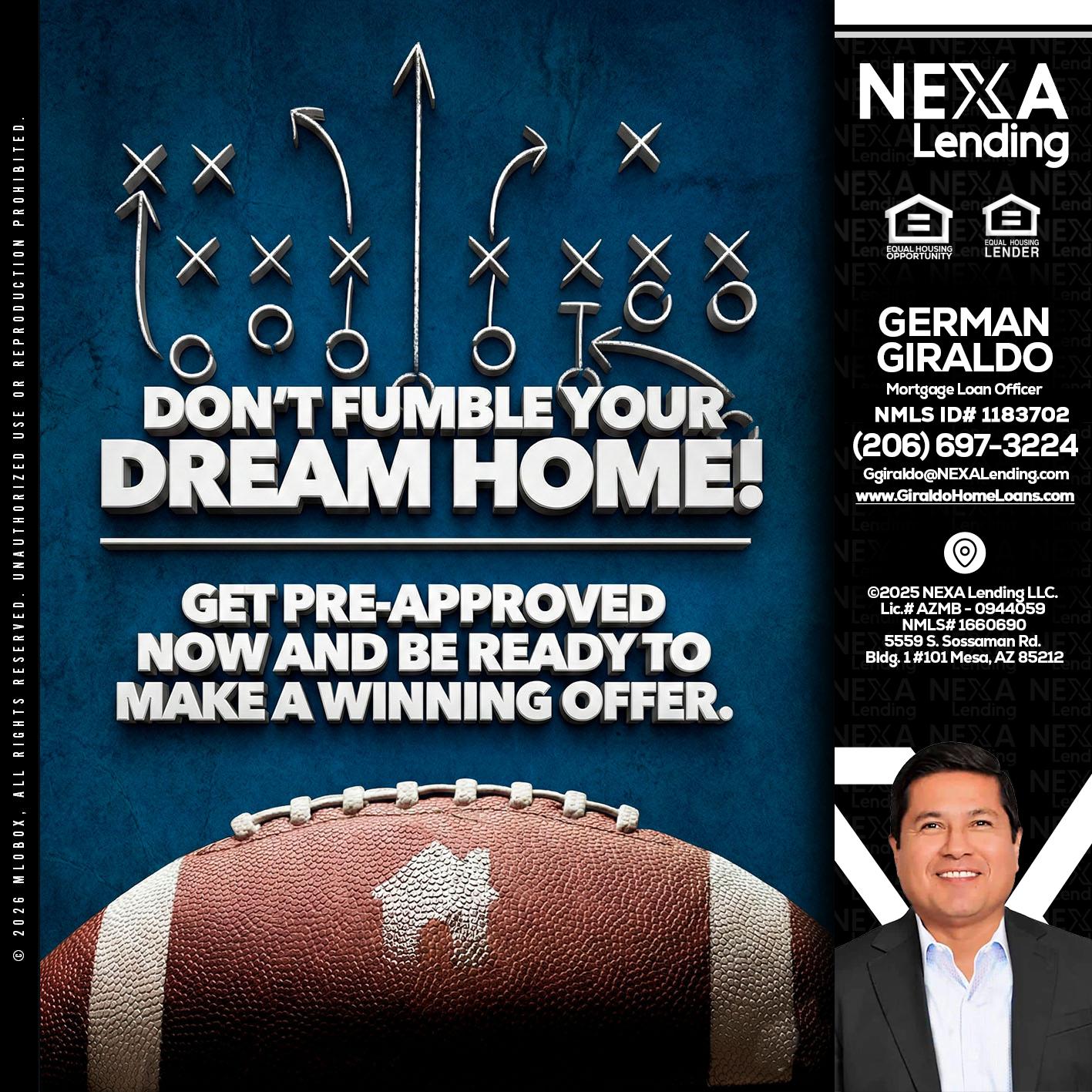 dont fumble - German Giraldo -Mortgage Loan Officer