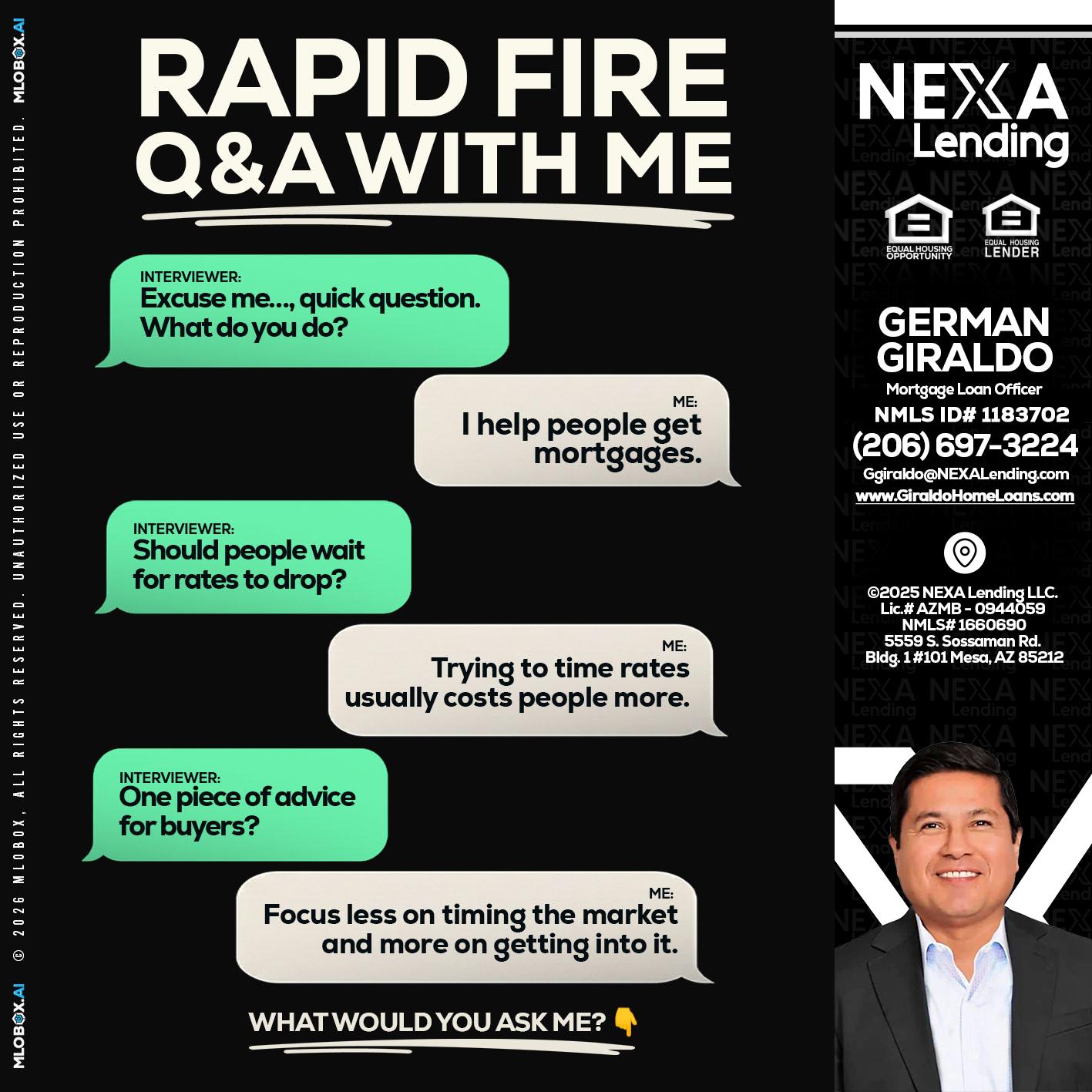 RAPID FIRE Q&A - German Giraldo -Mortgage Loan Officer