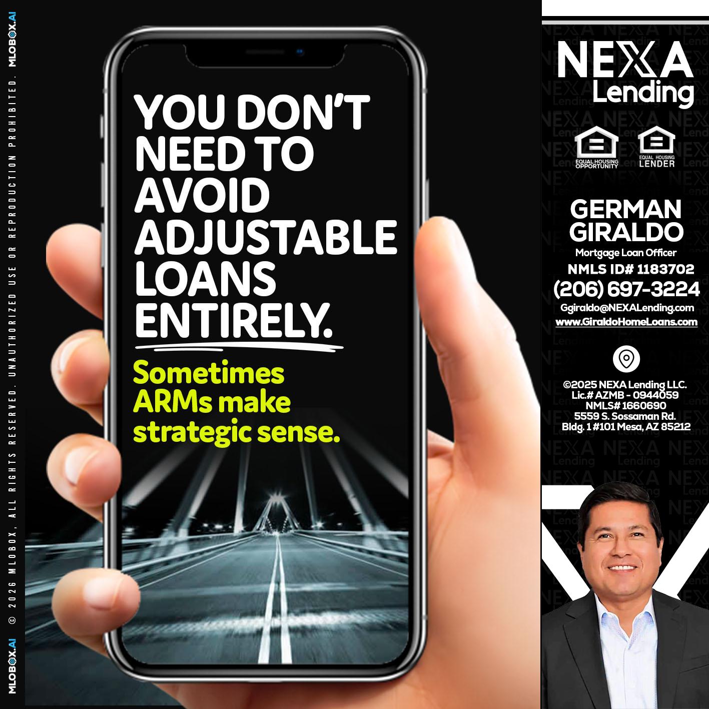 YOU DONT NEED - German Giraldo -Mortgage Loan Officer