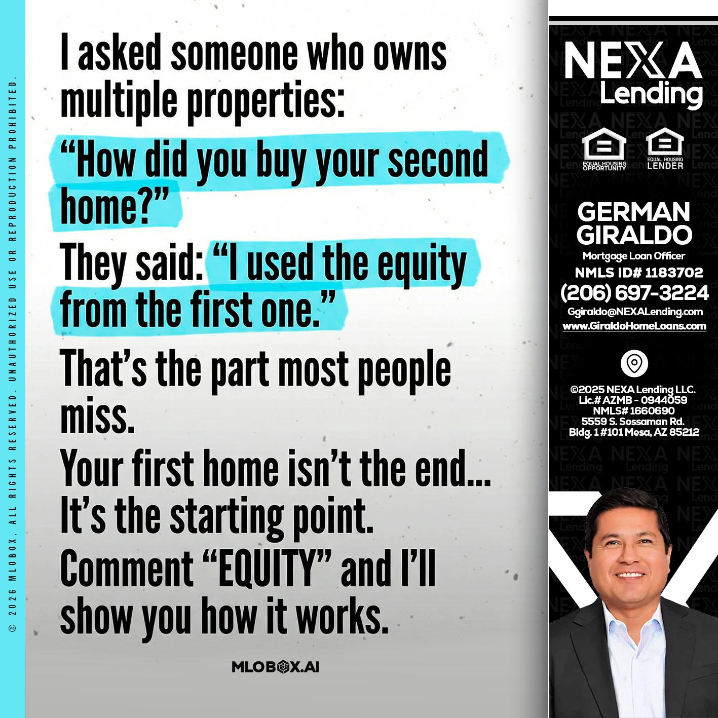 I asked someone - German Giraldo -Mortgage Loan Officer