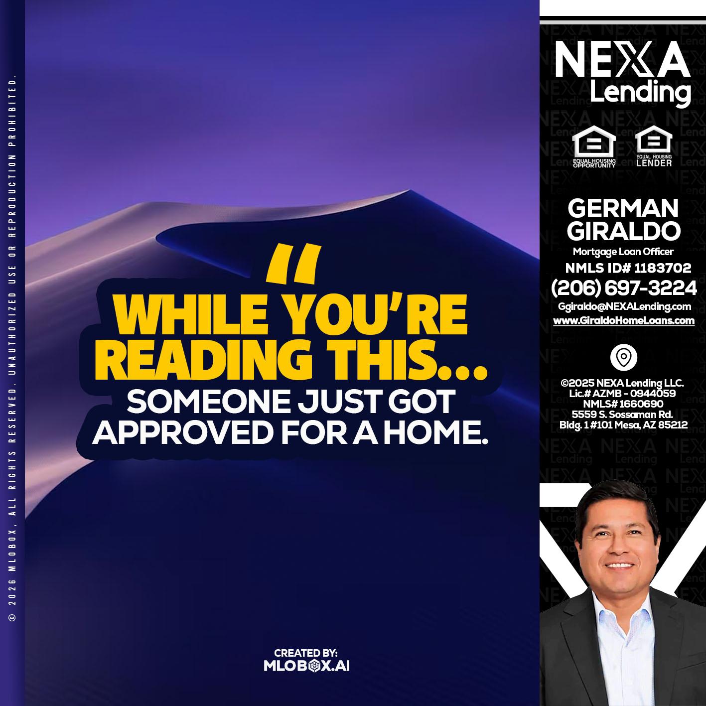 WHILE YOU - German Giraldo -Mortgage Loan Officer