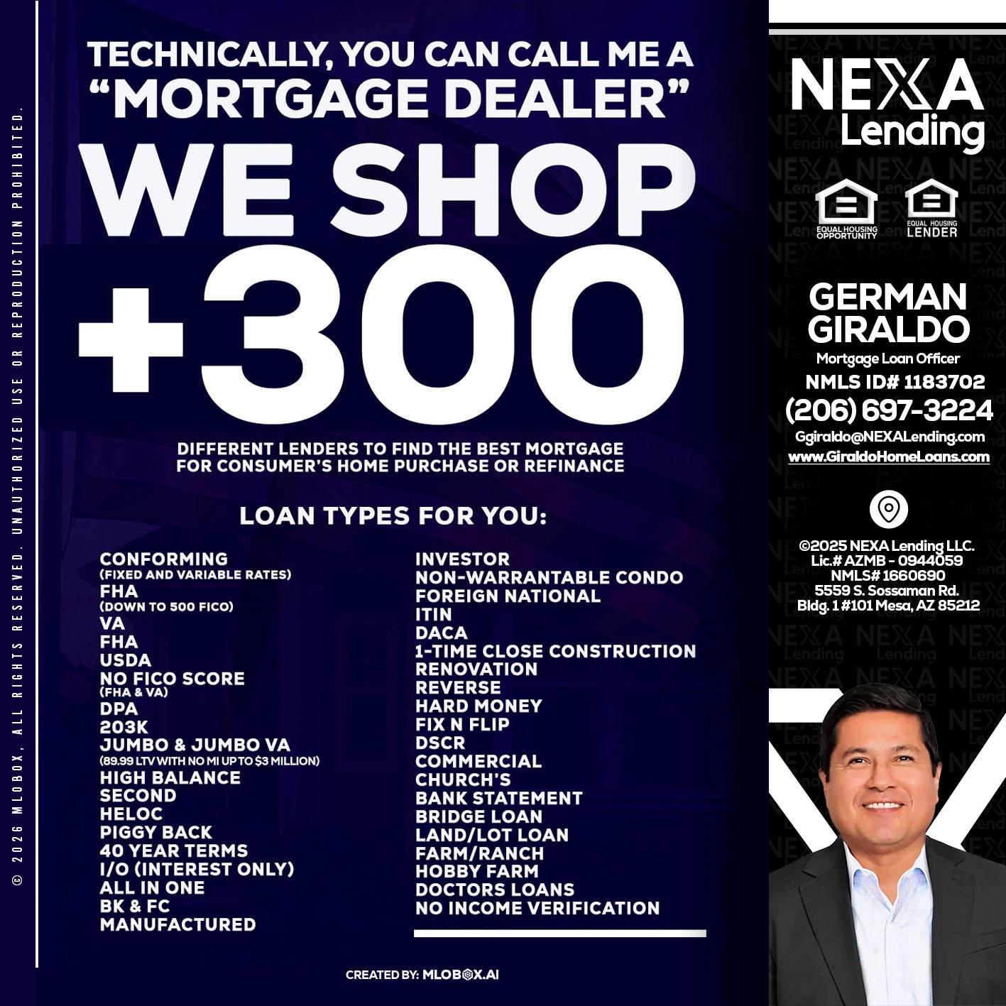 300+ LENDERS - German Giraldo -Mortgage Loan Officer