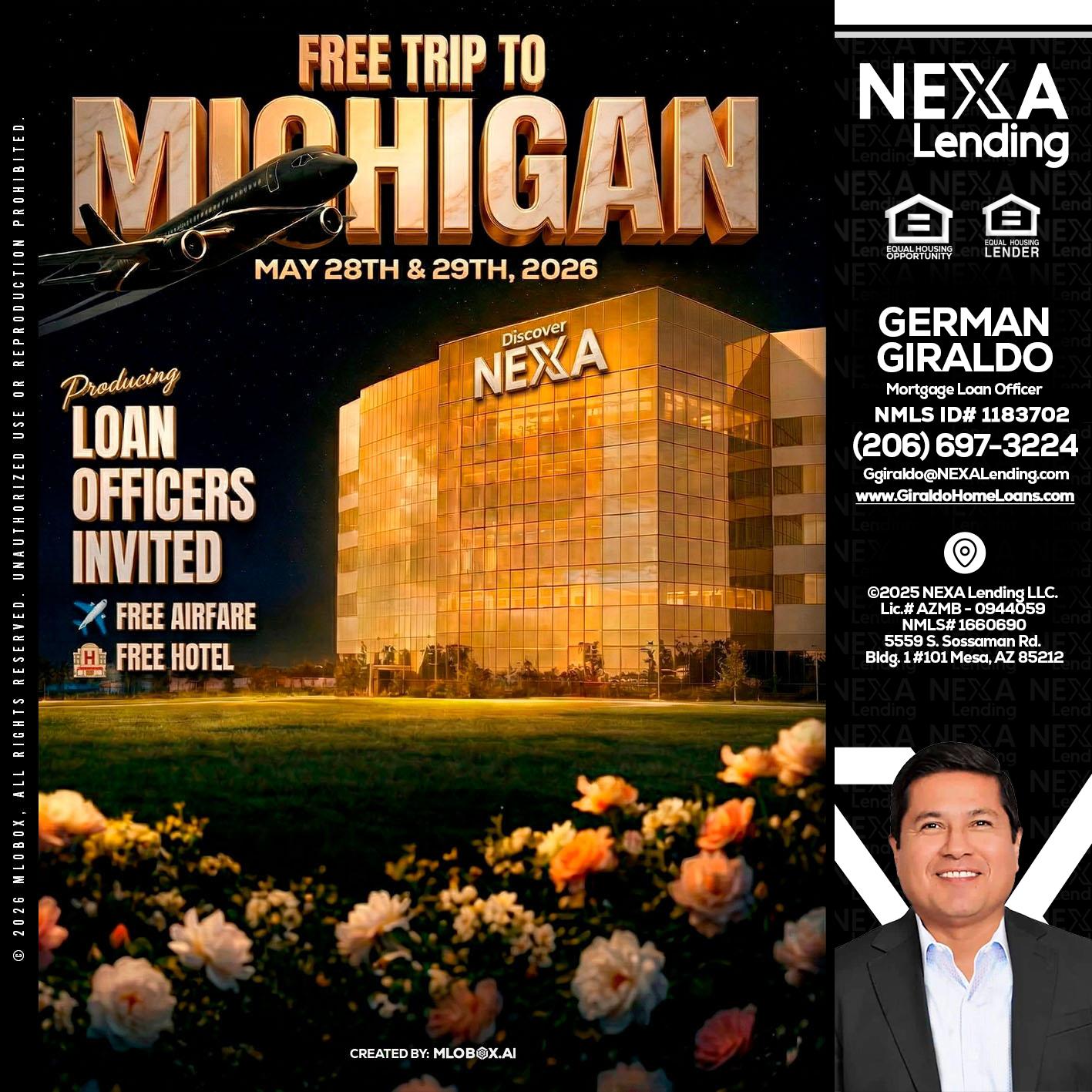 FREE TRIP TO MICHIGAN - German Giraldo -Mortgage Loan Officer