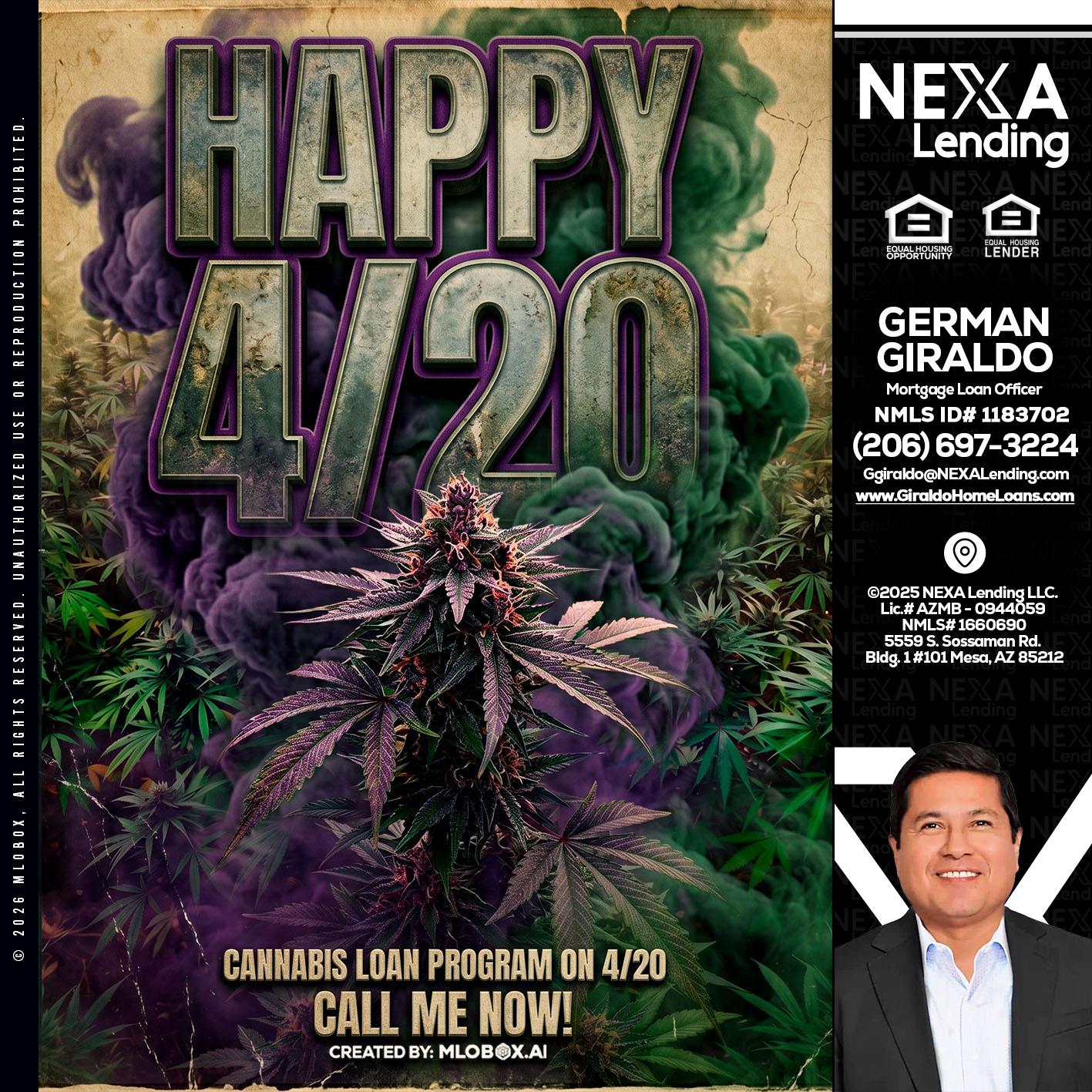HAPPY 420 - German Giraldo -Mortgage Loan Officer