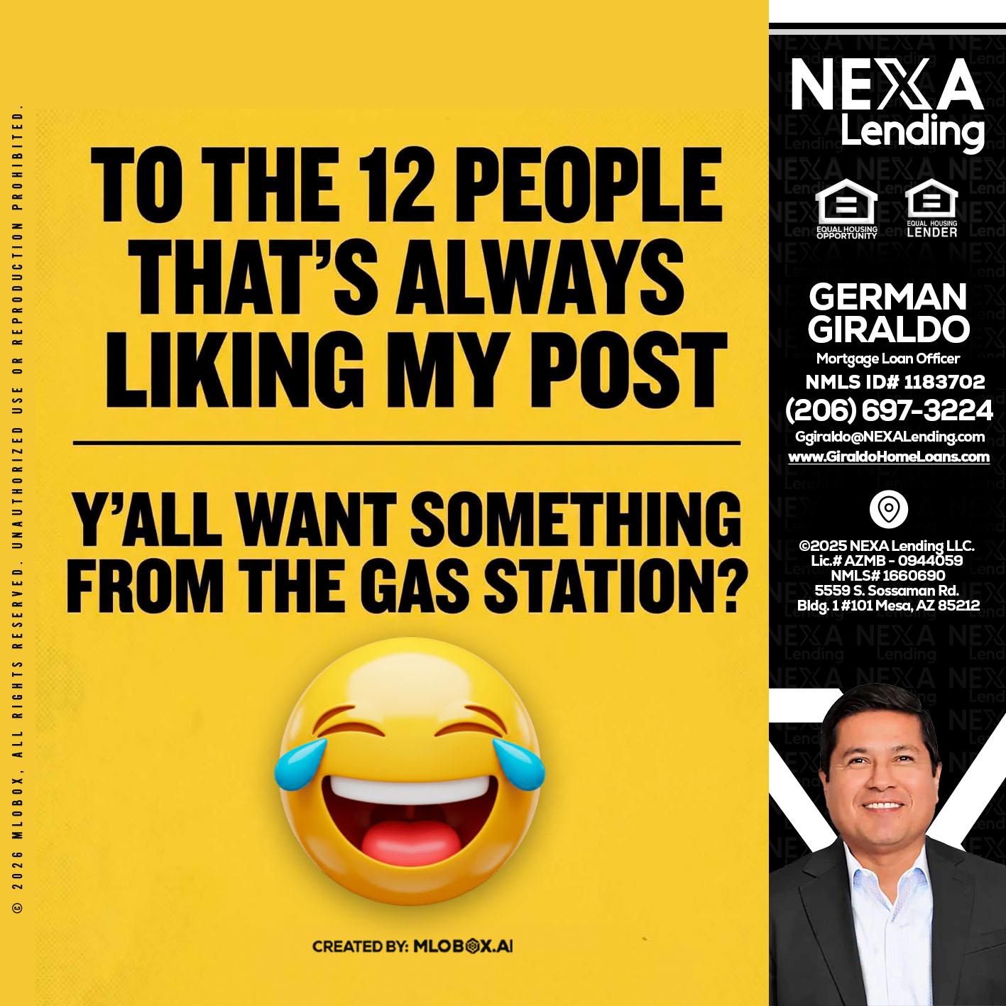 TO THE 12 PEOPLE - German Giraldo -Mortgage Loan Officer