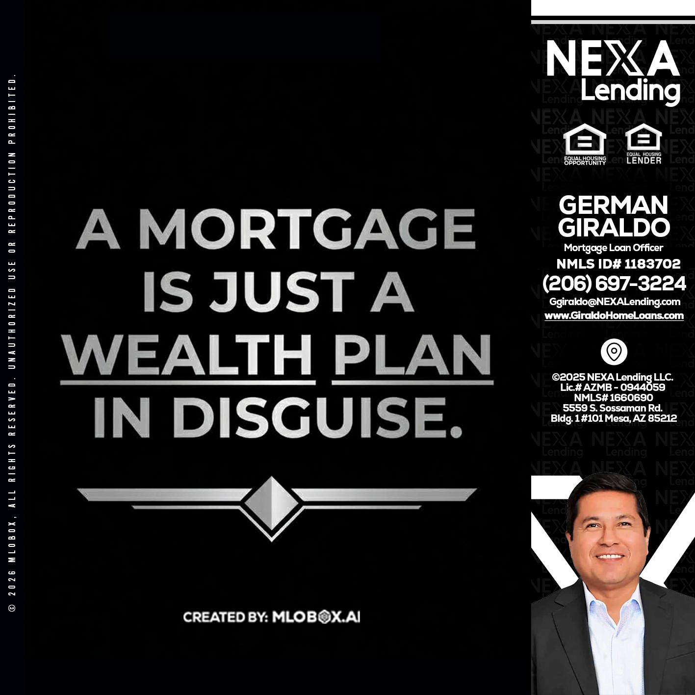 a mortgage is just - German Giraldo -Mortgage Loan Officer